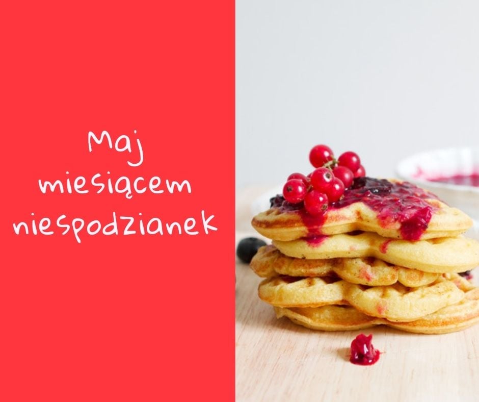 maj miesicem niespodzianek 45 20210729 2049864018